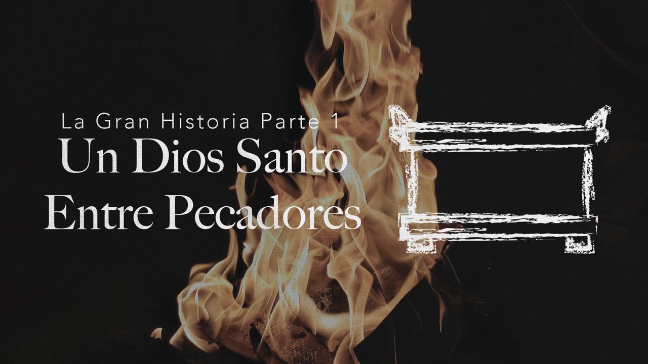 Un Dios Santo Entre Pecadores