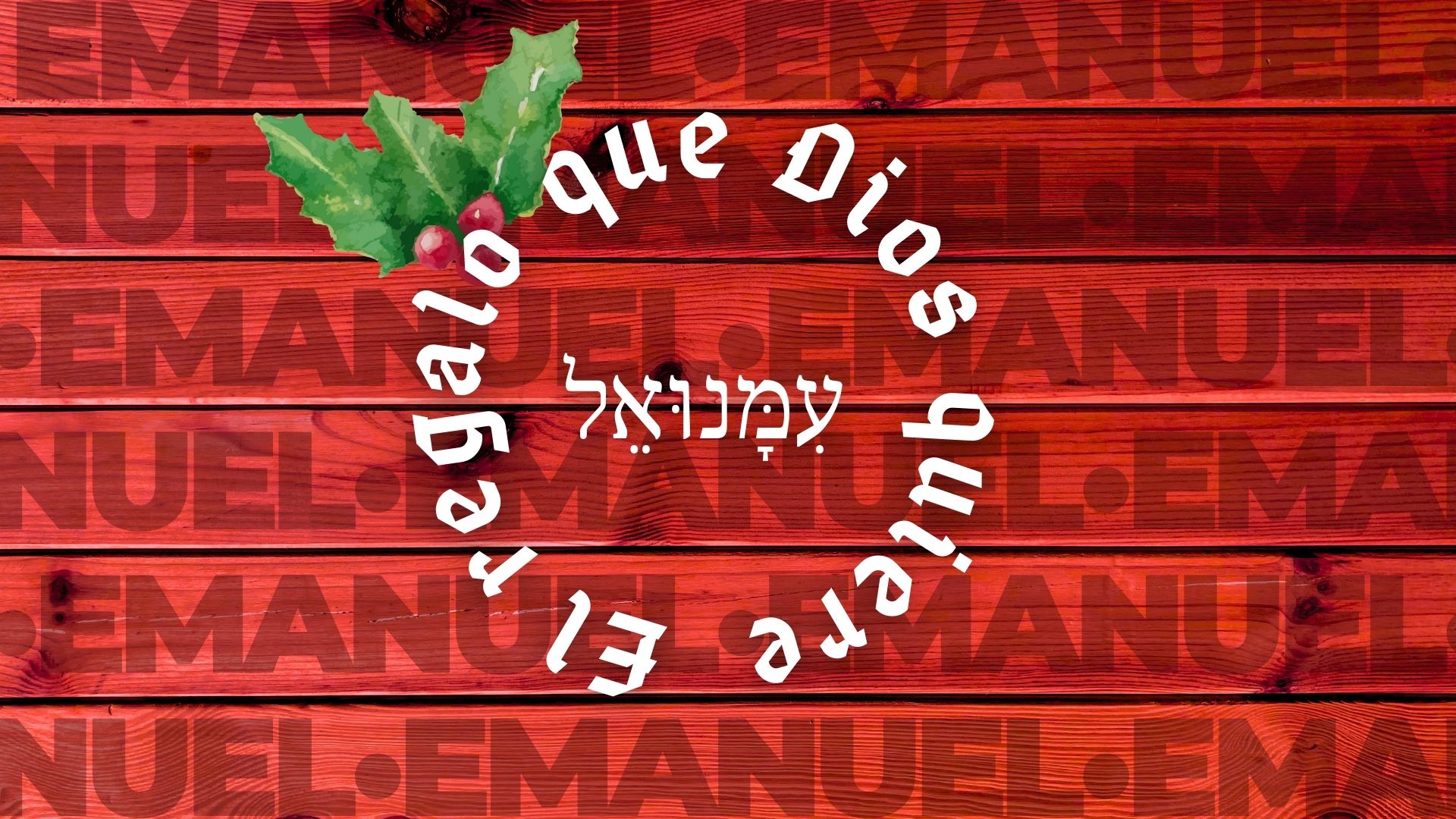 Emanuel: El regalo que Dios quiere – El deseo original